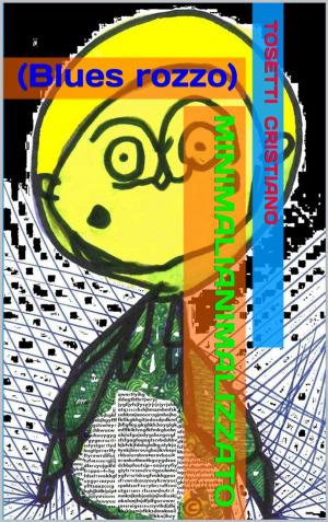 Cover of the book Minimalianimalizzato by Brian Hartman