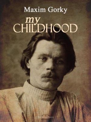 Cover of the book My Childhood by Vladimir V. Tchernavin