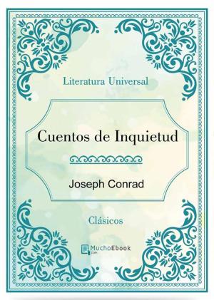 Cover of the book Cuentos de inquietud by Joseph Conrad, Francesco Francis