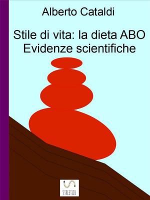 Book cover of Stile Di Vita: La Dieta ABO. Evidenze Scientifiche