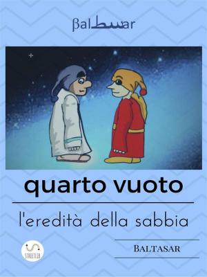 Book cover of Quarto Vuoto, l'eredità della sabbia - seconda edizione