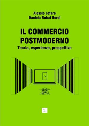 Cover of IL COMMERCIO POST MODERNO Teoria, esperienze, prospettive