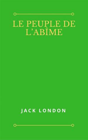 Cover of the book Le peuple de l’abîme by Jack London