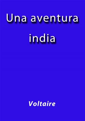 Cover of the book Una aventura india by Voltaire