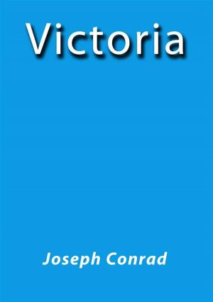 Cover of the book Victoria by Joseph Conrad