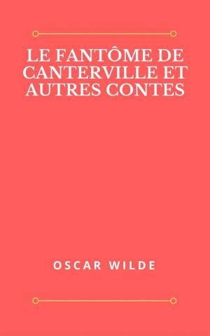 Book cover of Le fantôme de Canterville et autres contes