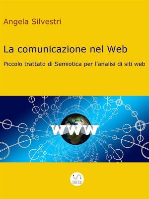 Cover of the book La comunicazione nel Web by Christoph Jürgensen, Ingo Irsigler
