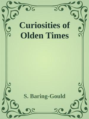 Book cover of Curiosities of Olden Times