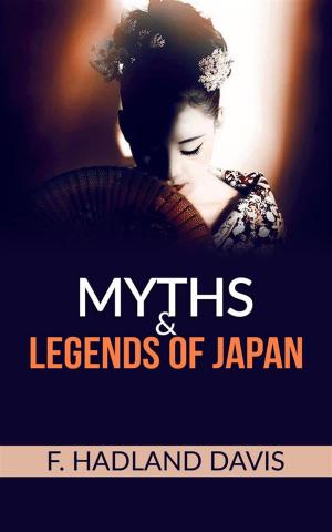 Cover of the book Myths and Legends of Japan by Wes Patterson
