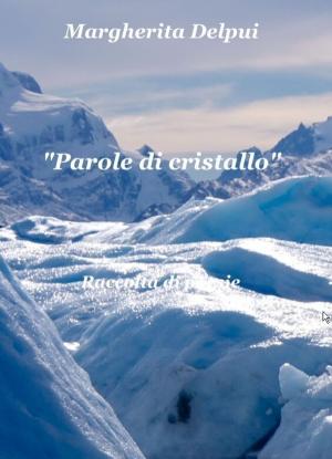 Cover of the book Parole di cristallo by Sarah Katreen Hoggatt
