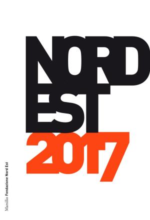 Cover of the book Nord Est 2017 by Paolo Delorenzi, Chiara Rigoni, Meri Sclosa, Federica Giacobello, Alessandro Morandotti, Paolo Vanoli, Levon Nersessjan