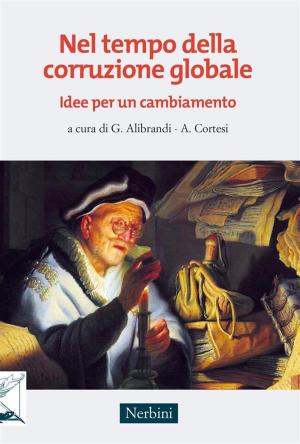Cover of the book Nel tempo della corruzione globale by Bob James
