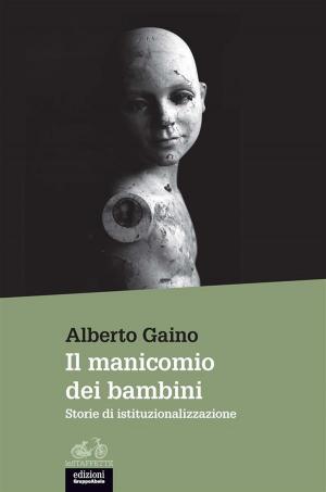 Book cover of Il manicomio dei bambini