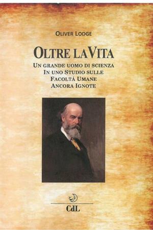 Cover of the book Oltre la Vita by Yogi Ramacharaka