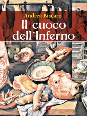 Cover of the book Il cuoco dell'Inferno by Pierre La Mure