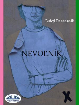 Cover of the book Nevoľník by Adam James