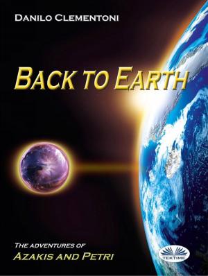 Cover of the book Back to Earth by Juan Moisés   De La Serna
