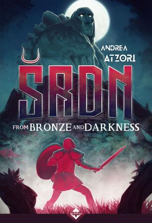 Cover of the book ŠRDN: From Bronze and Darkness by Luca Tarenzi