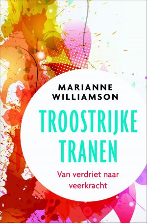 Cover of the book Troostrijke tranen by Micaela Forza