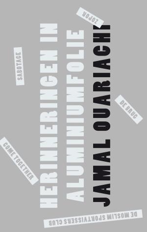 Cover of the book Herinneringen in aluminiumfolie by Jennifer Egan