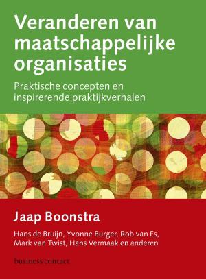 Cover of the book Veranderen van maatschappelijke organisaties by Simon.A. Cohen