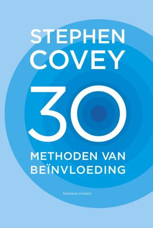 Cover of the book 30 methoden van beinvloeding by Carolijn Visser