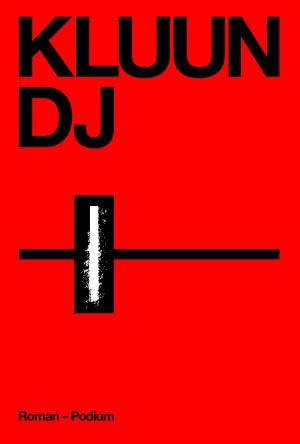 Cover of the book DJ by Laura van der Haar