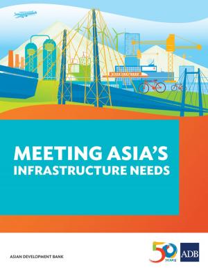 Cover of the book Meeting Asia's Infrastructure Needs by Paulina Siop