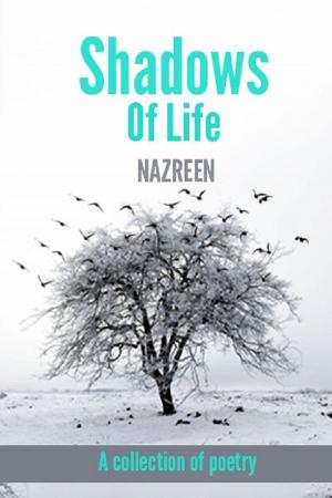 Cover of the book Shadows Of Life by Alberto Acosta Brito