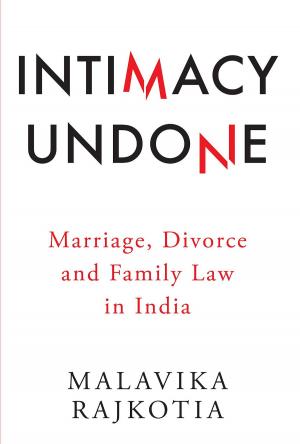 Cover of the book Intimacy Undone by Shujoy Dutta