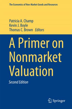 Cover of the book A Primer on Nonmarket Valuation by Francis C. Moon