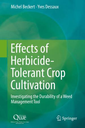 Cover of the book Effects of Herbicide-Tolerant Crop Cultivation by Kevin Sene