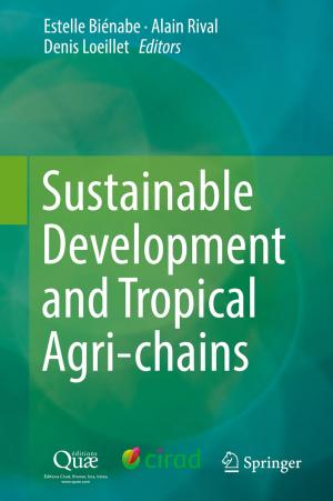 Cover of the book Sustainable Development and Tropical Agri-chains by F. Pierre Gingras