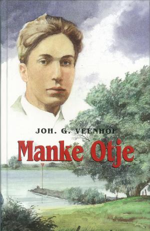 Cover of the book Manke Otje by Jolanda Dijkmeijer