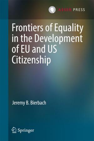 Cover of the book Frontiers of Equality in the Development of EU and US Citizenship by Leonardo Massai