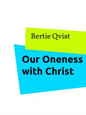 Cover of the book Our Oneness with Christ by Gisela Sehmisch