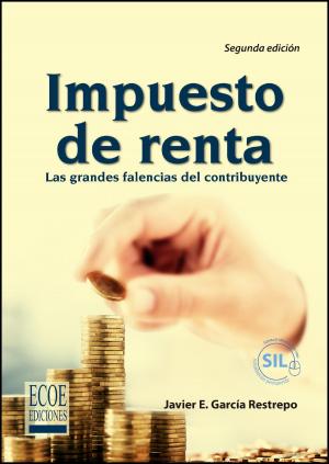 Cover of the book Impuesto de renta by Carlos Augusto  Rincón Soto, Edmundo alberto  Flórez S