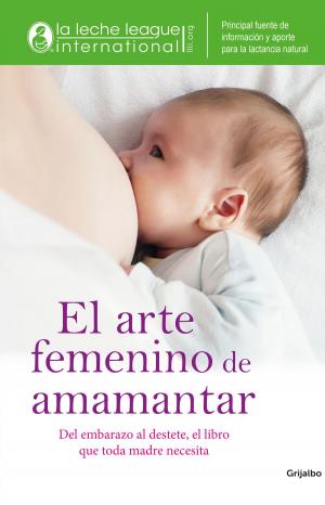 Cover of the book El arte femenino de amamantar by Chris Davidson