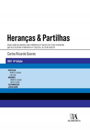 Cover of the book Heranças e Partilhas - Atualizada de acordo com a Portaria nº 46/2015 de 23 de Fevereiro by António Martins