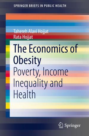 Cover of the book The Economics of Obesity by Fahimuddin Shaik, Amit Kumar, D.Sravan Kumar, B Abdul Rahim