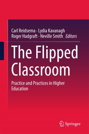 Cover of the book The Flipped Classroom by Hema Singh, Simy Antony, Rakesh Mohan Jha