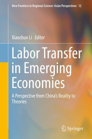 Cover of the book Labor Transfer in Emerging Economies by Zechao Li