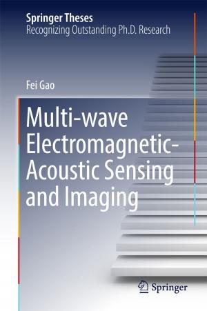 Cover of the book Multi-wave Electromagnetic-Acoustic Sensing and Imaging by Jie Zhang