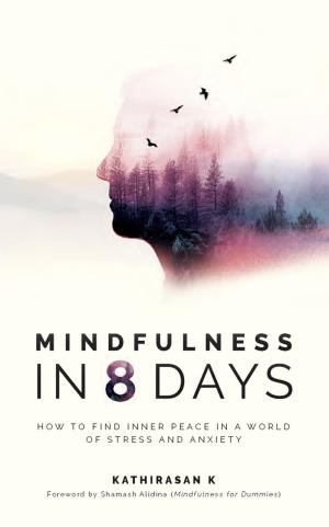 Cover of the book Mindfulness in 8 Days by Aki Watanabe