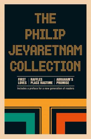 Cover of the book The Philip Jeyaretnam Collection by Josephine Chia