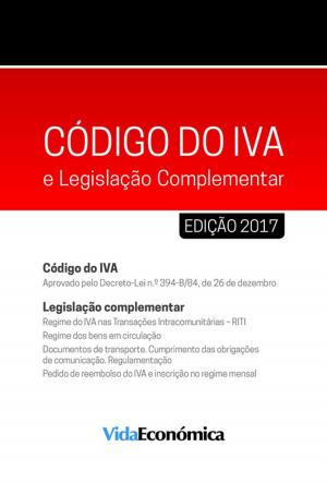 Cover of the book Código do IVA 2017 by Vida Económica