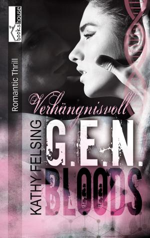 Cover of the book Verhängnisvoll - G.E.N. Bloods 2 by Tanya Carpenter