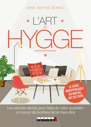 Cover of the book L'art du hygge by Anne Dufour, Carole Garnier