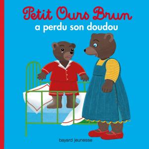 Cover of the book Petit Ours Brun à perdu son doudou by Anne-Laure Bondoux