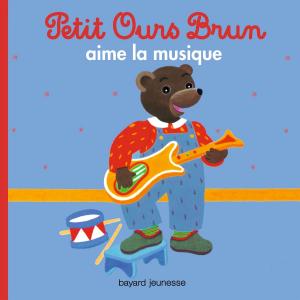 Cover of the book Petit Ours Brun aime la musique by Marie Aubinais